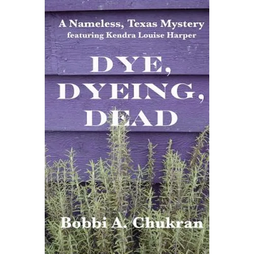 Dye, Dyeing, Dead