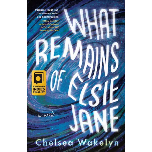 What Remains of Elsie Jane