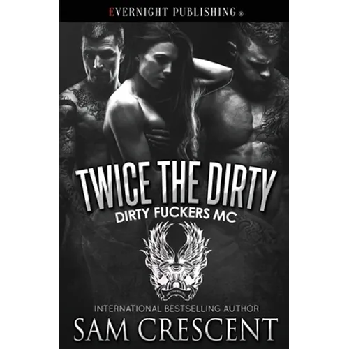 Twice the Dirty