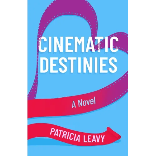 Cinematic Destinies