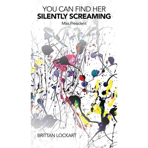 You Can Find Her Silently Screaming