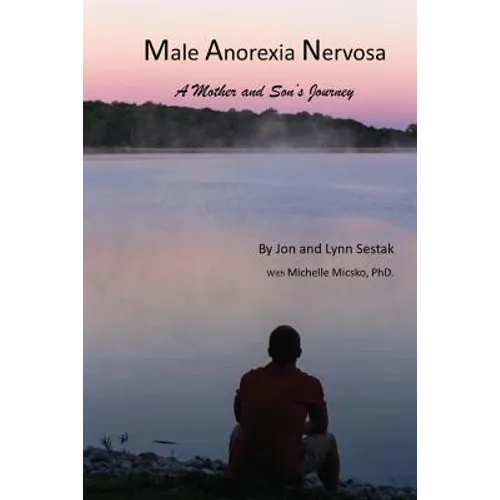 Male Anorexia Nervosa: A Mother and Son's Journey