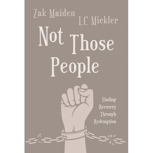 Not Those People: Finding Recovery Through Redemption