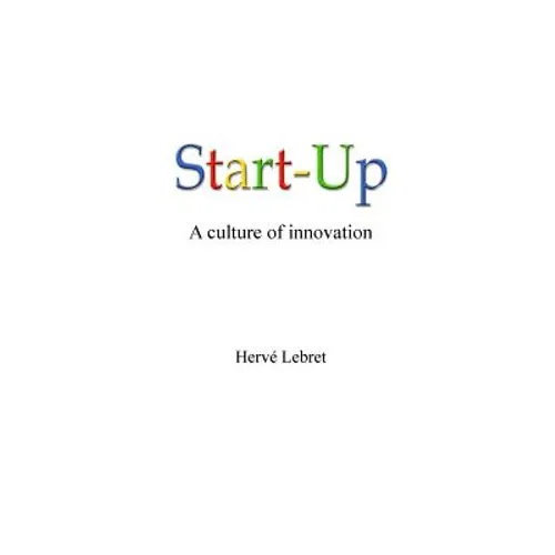 Start-Up, a culture of innovation