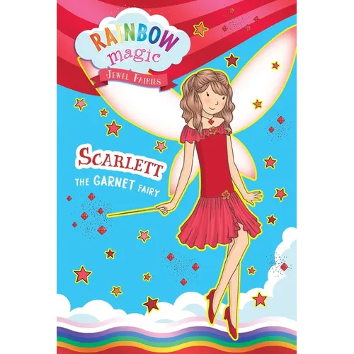 Rainbow Magic Jewel Fairies #2: Scarlett the Garnet Fairy