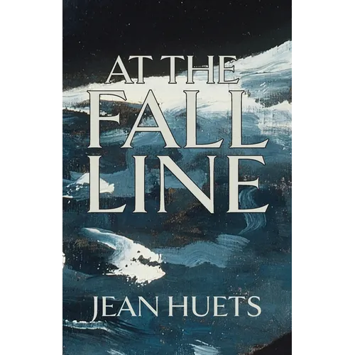 At the Fall Line
