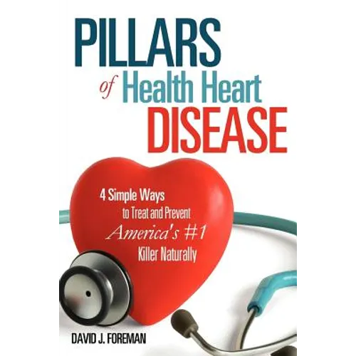 Pillars of Health Heart Disease