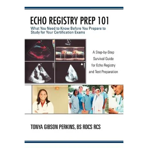 Echo Registry Prep 101: What You Need to Know Before You Prepare to Study for Your Certification Exams
