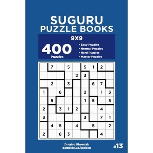 Suguru Puzzle Books - 400 Easy to Master Puzzles 9x9 (Volume 13)