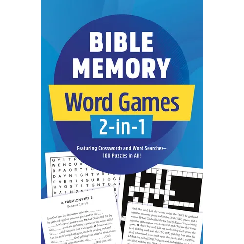 Bible Memory Word Games 2-In-1: Featuring Crosswords and Word Searches--100 Puzzles in All!