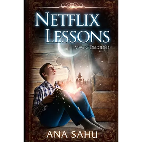 Netflix Lessons: Magic Decoded
