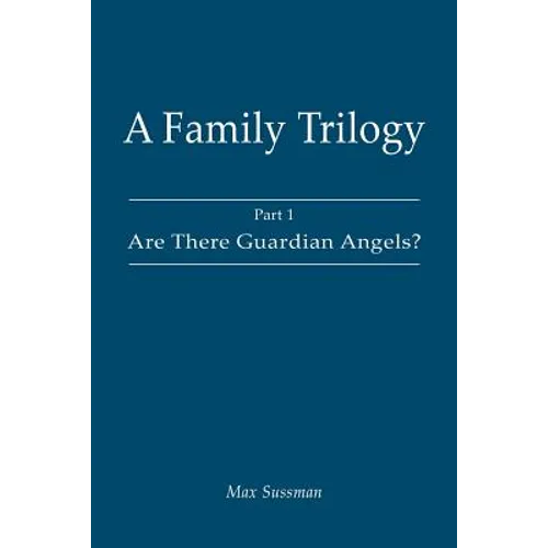 A Family Trilogy: Part 1