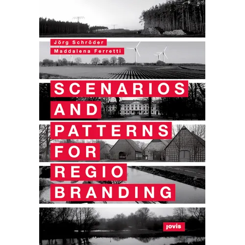 Scenarios and Patterns for Regiobranding