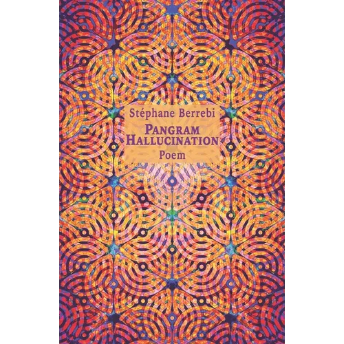 Pangram Hallucination: Poems