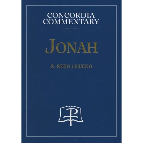 Jonah - Concordia Commentary