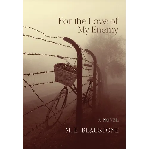 For the Love of my Enemy