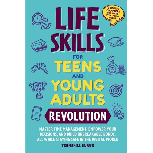 Life Skills for Teens and Young Adults Revolution