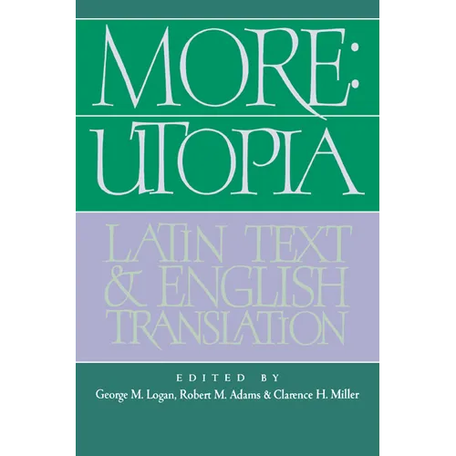 More: Utopia: Latin Text and English Translation