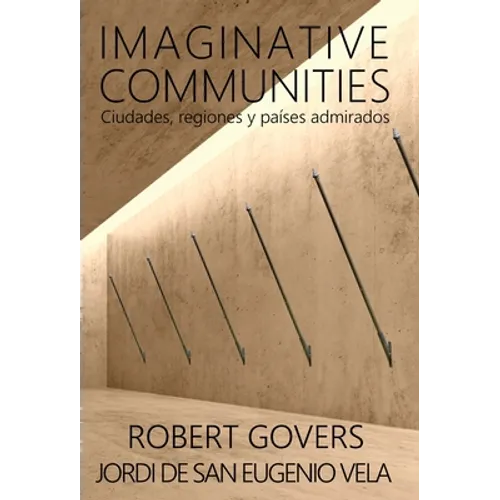 Imaginative Communities: Ciudades, regiones y países admirados