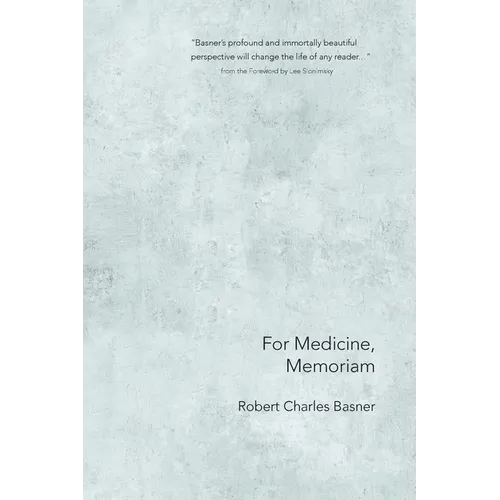 For Medicine, Memoriam