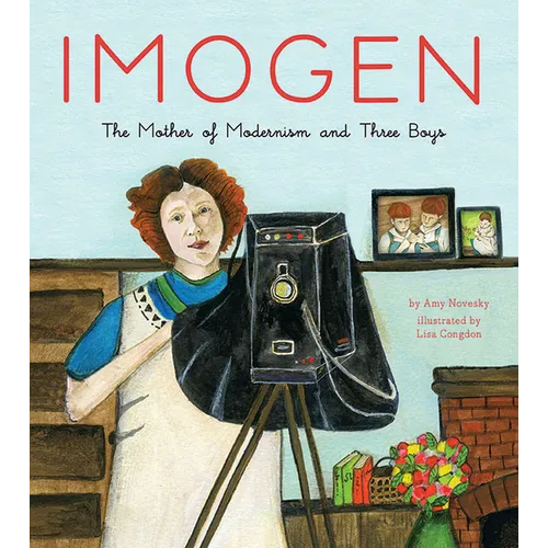 Imogen: The Mother of Modernism and Three Boys