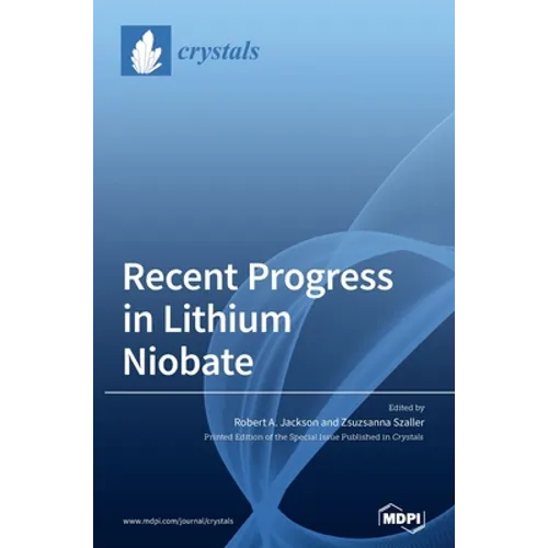 Recent Progress in Lithium Niobate