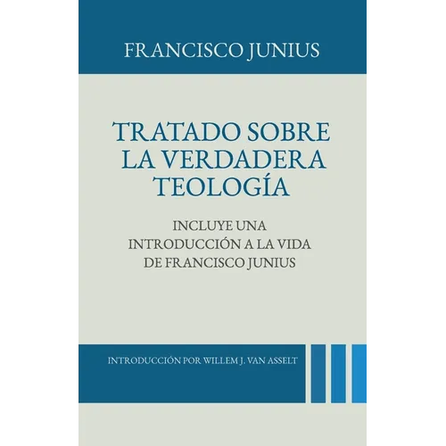 Tratado sobre la Verdadera Teologia