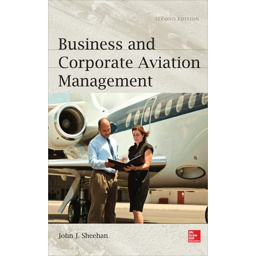 Business and Corporation Aviation Management 2e (Pb)