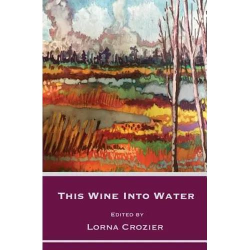 This Wine Into Water