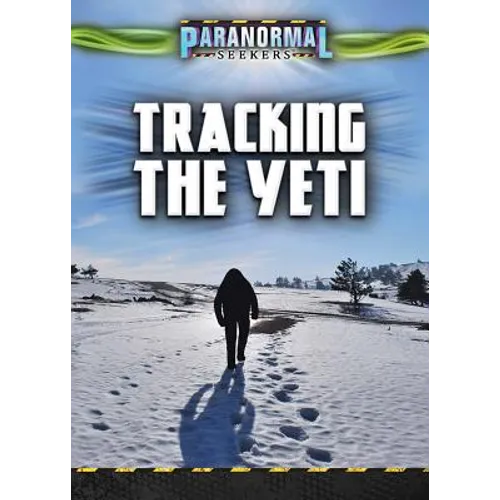 Tracking the Yeti