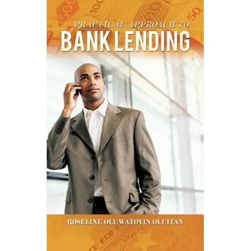 Practical Approach to Bank Lending