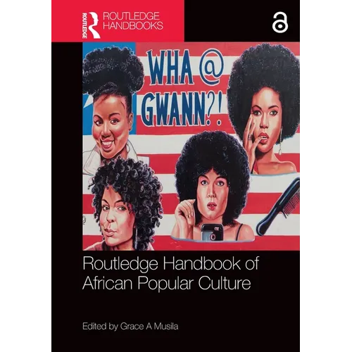 Routledge Handbook of African Popular Culture