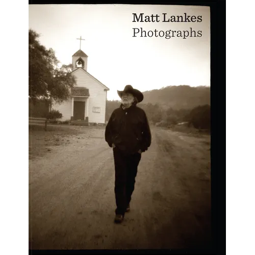 Matt Lankes: Photographs