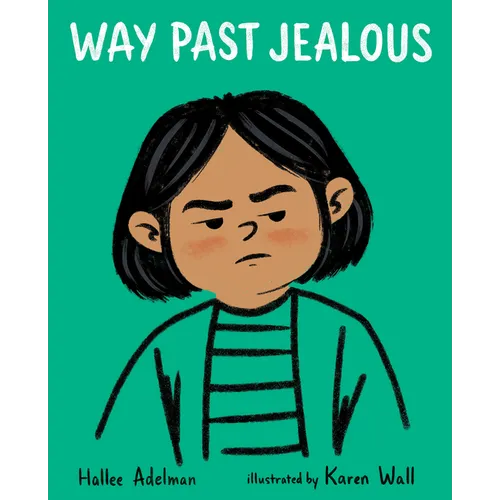 Way Past Jealous