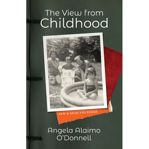 The View from Childhood: New and Selected Poems