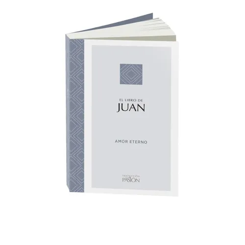 El Libro de Juan: Amor Eterno