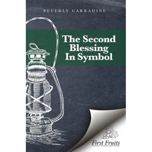 The Second Blessing in Symbol