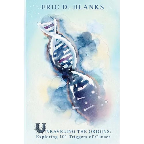 Unraveling the Origins: Exploring 101 Triggers of Cancer