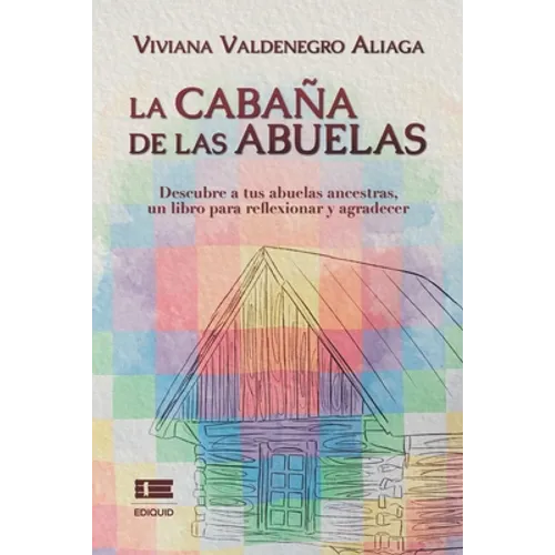 La cabaña de las abuelas