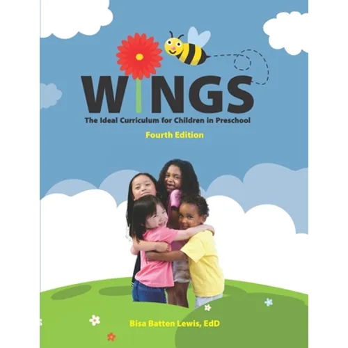 Wings: The Ideal Curriculum for Children in Preschool