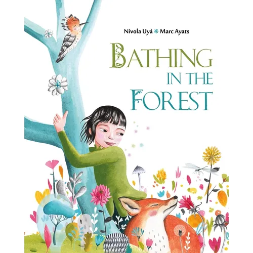 Bathing in the Forest