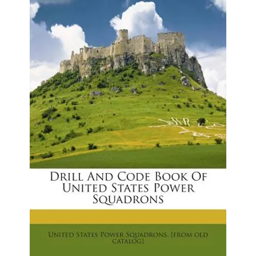 Drill and Code Book of United States Power Squadrons