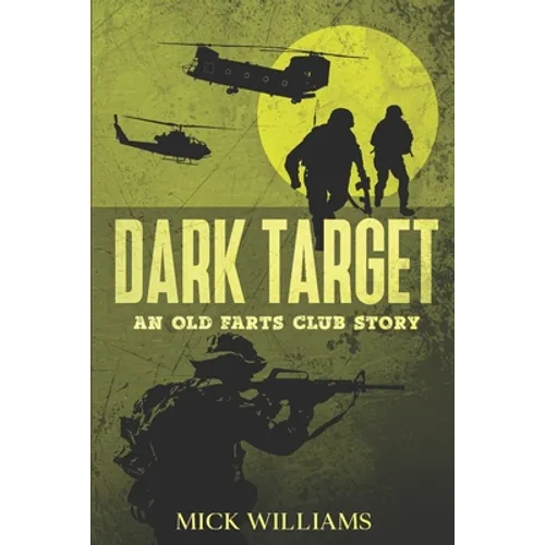 Dark Target: An Old Farts Club Story
