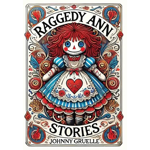 Raggedy Ann Stories (Collector's Edition) (Laminated Hardback with Jacket)