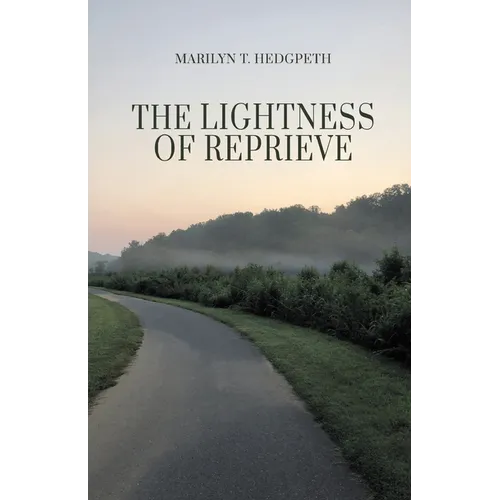 The Lightness of Reprieve