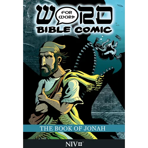 The Book of Jonah: Word for Word Bible Comic: NIV Translation