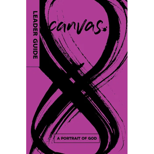 Canvas: A Portrait of God Leader Guide