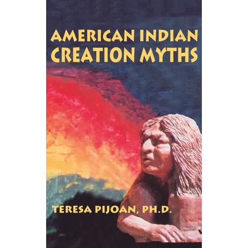 American Indian Creation Myths