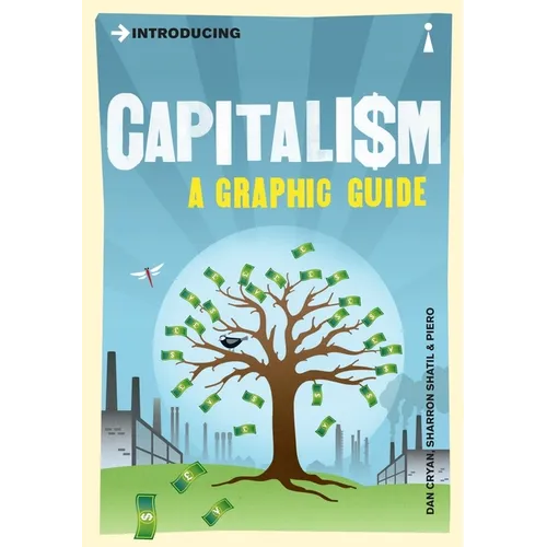 Introducing Capitalism: A Graphic Guide