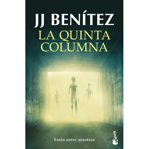 La Quinta Columna: Están Entre Nosotros / The Fifth Column: They Are Among Us
